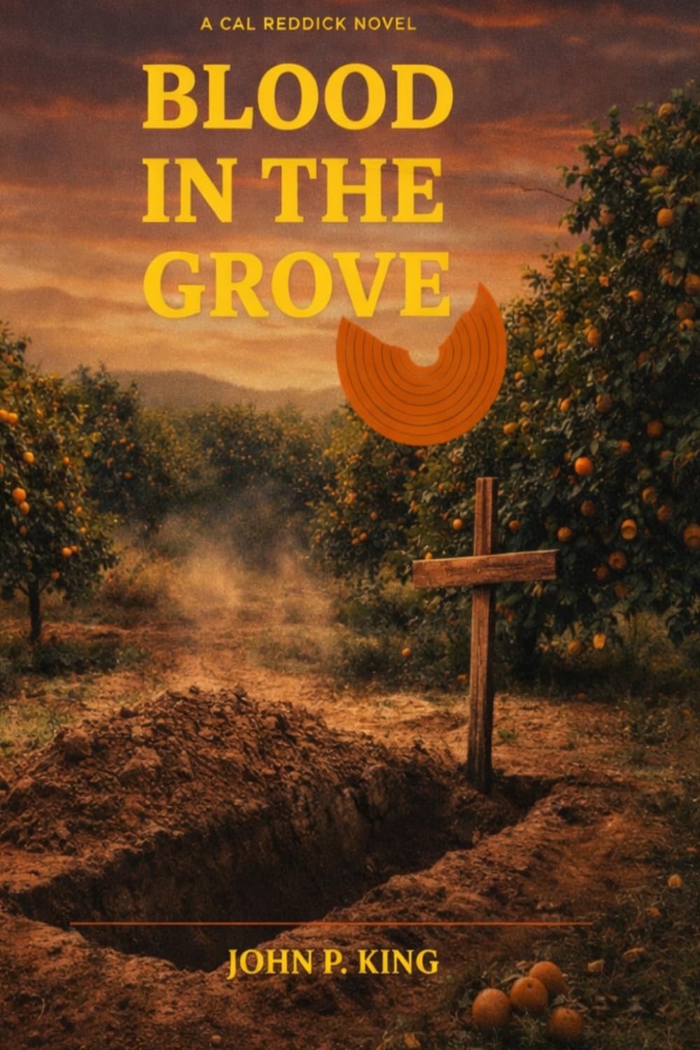 Blood In the Grove (Cal Reddick Novella Series - Choices After Murder) baixar o livro de graça