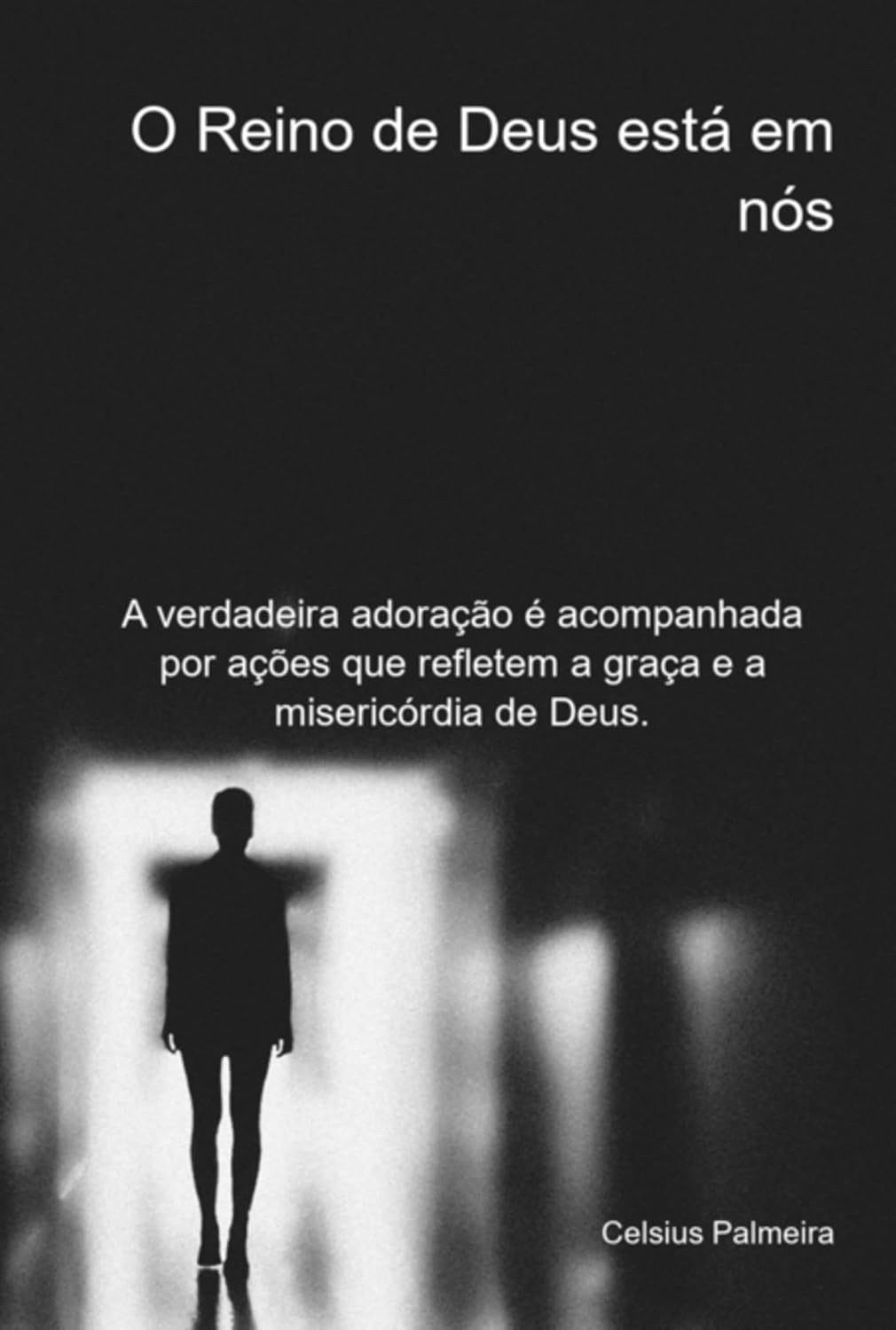 ler totalmente O Reino De Deus Está Em Nós