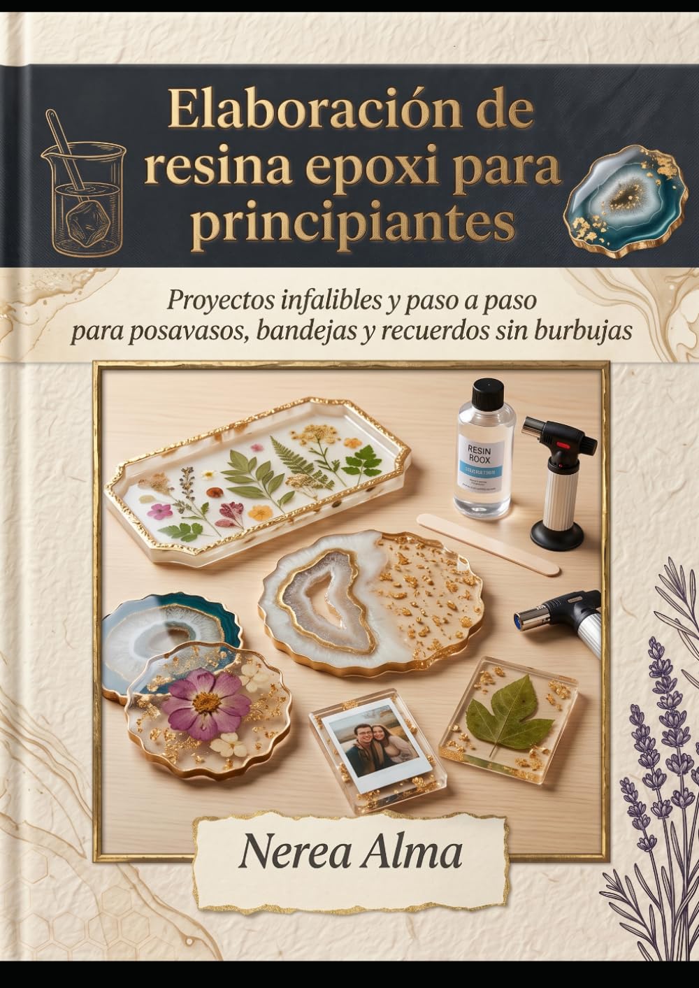 capítulo por capítulo baixar Elaboración de resina epoxi para principiantes: Proyectos infalibles y paso a paso para posavasos, bandejas y recuerdos sin burbujas (Spanish Edition)
