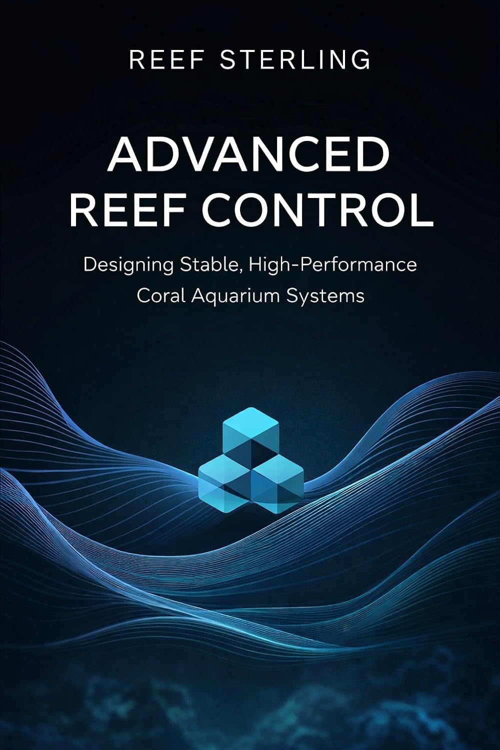 capítulo por capítulo baixar Advanced Reef Control: Designing Stable, High-Performance Coral Aquarium Systems: A Comprehensive Guide (Salt Water Tanks Book 9) (English Edition)