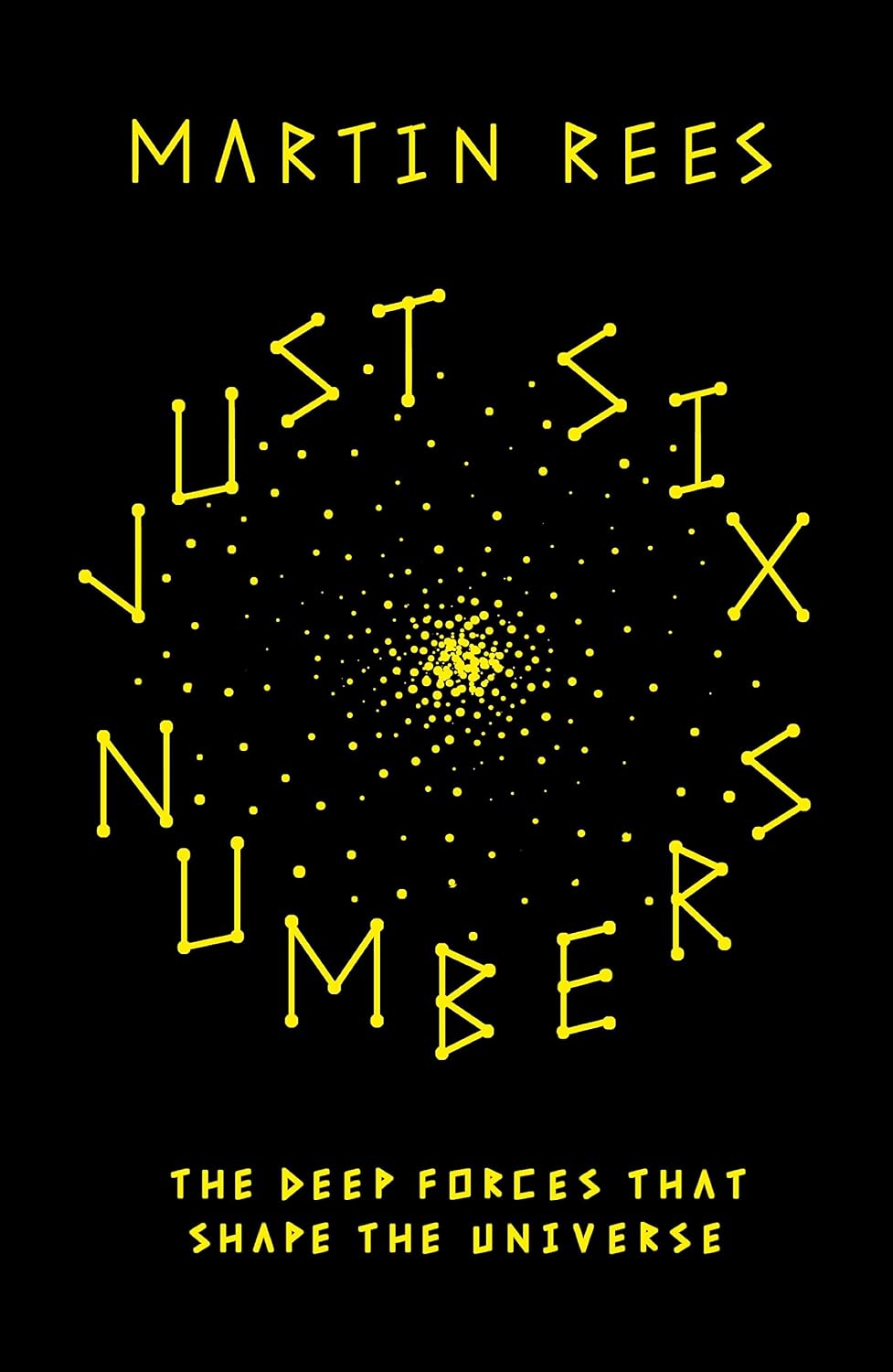 Just Six Numbers (SCIENCE MASTERS) (English Edition)