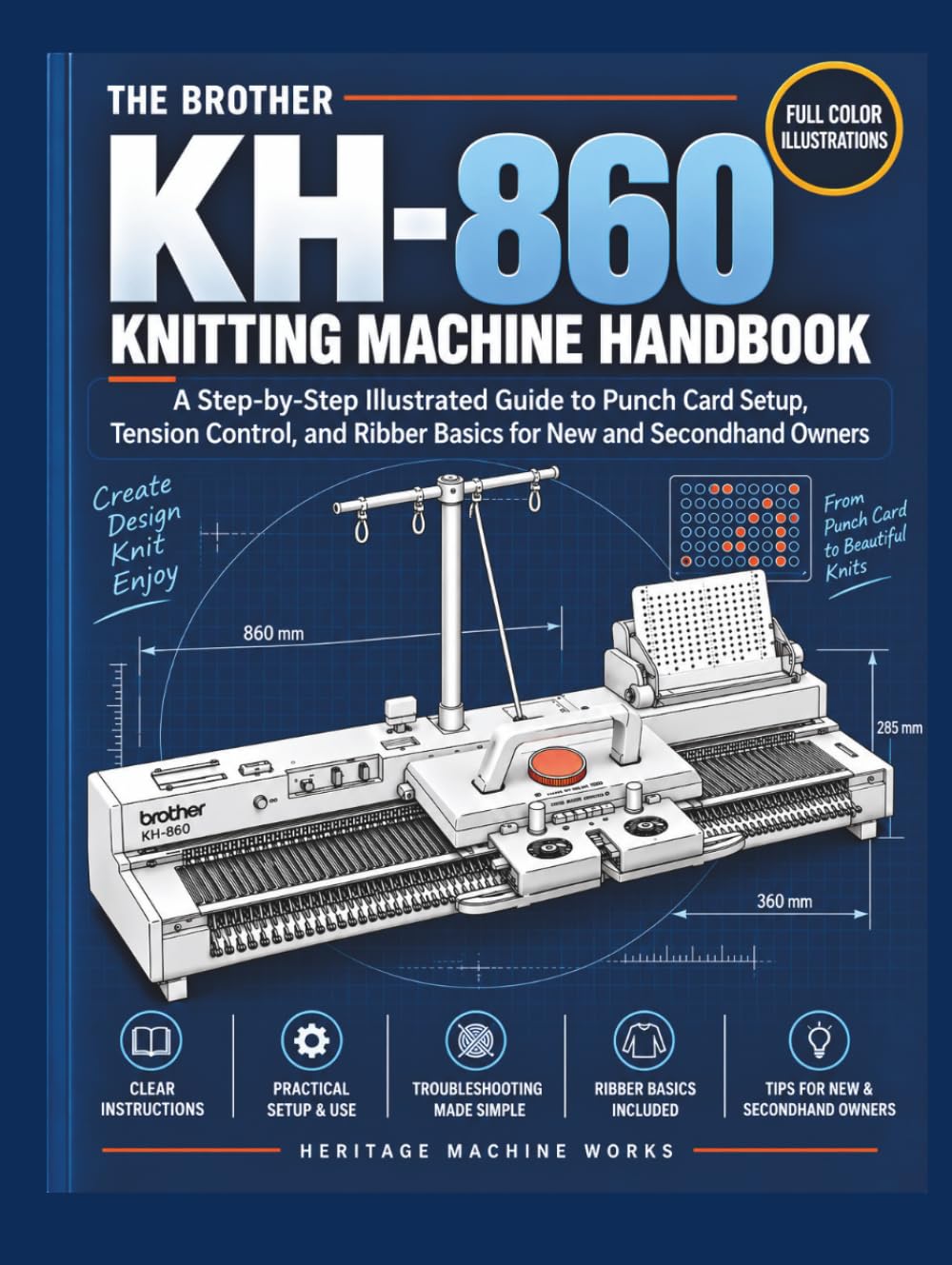 capítulo por capítulo baixar THE BROTHER KH-860 KNITTING MACHINE HANDBOOK: A Step-by-Step Illustrated Guide to Punch Card Setup, Tension Control, and Ribber Basics for New and Secondhand Machine Owners