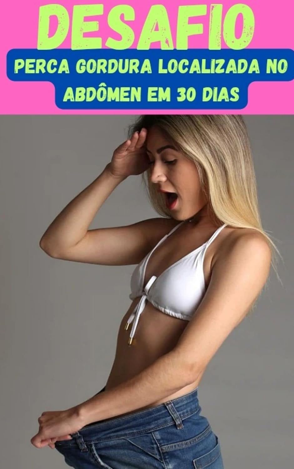 Desafio Perca Gordura localizada no abdômen em 30 dias: Truques e Dietas baixar livro de graça