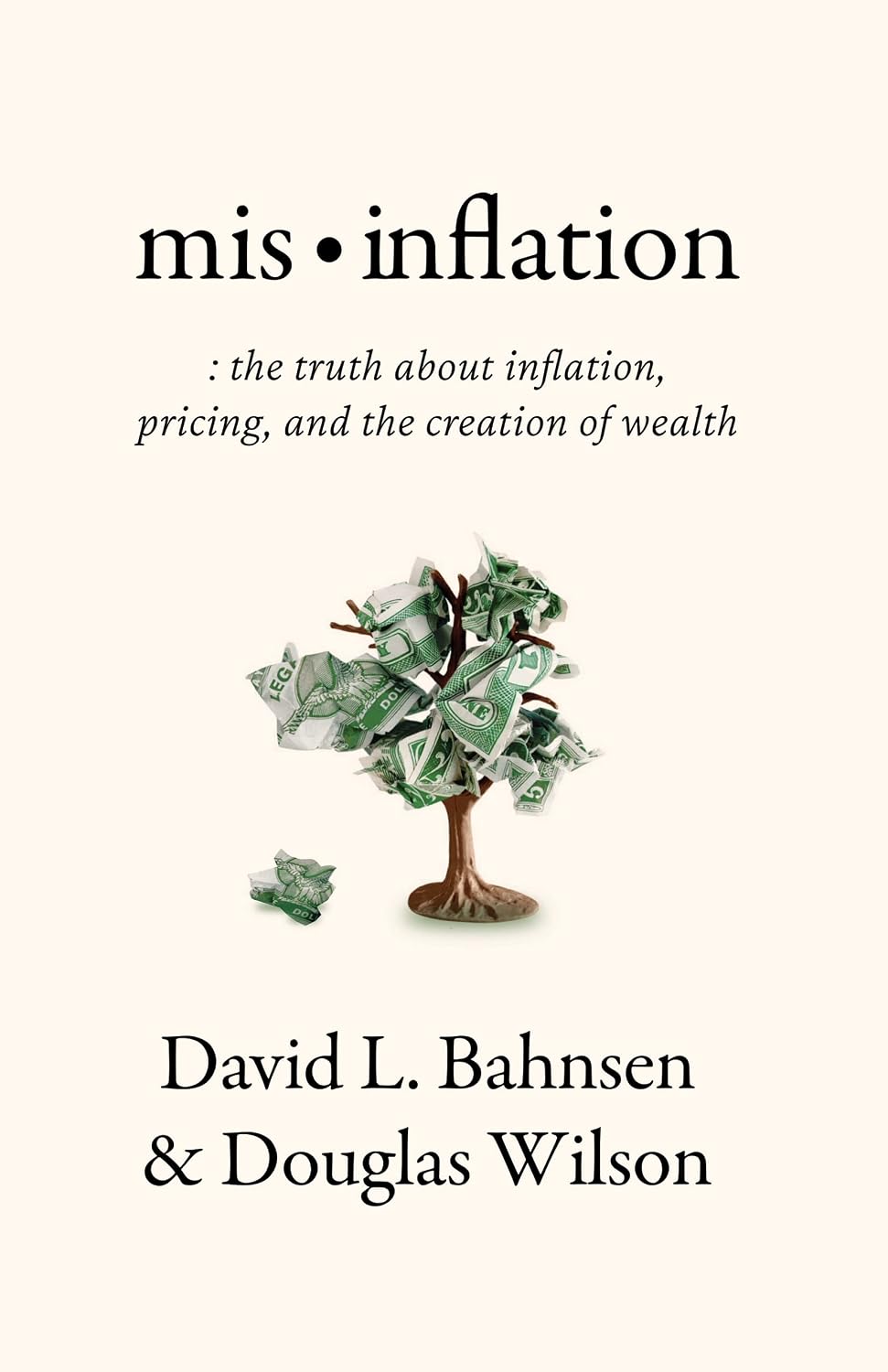 Mis-Inflation: The Truth about Inflation, Pricing, and the Creation of Wealth (English Edition) baixar livro de graça