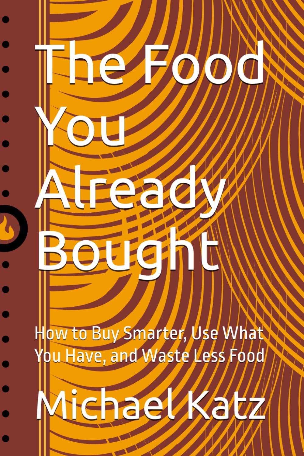 capítulo por capítulo baixar The Food You Already Bought: How to Buy Smarter, Use What You Have, and Waste Less Food