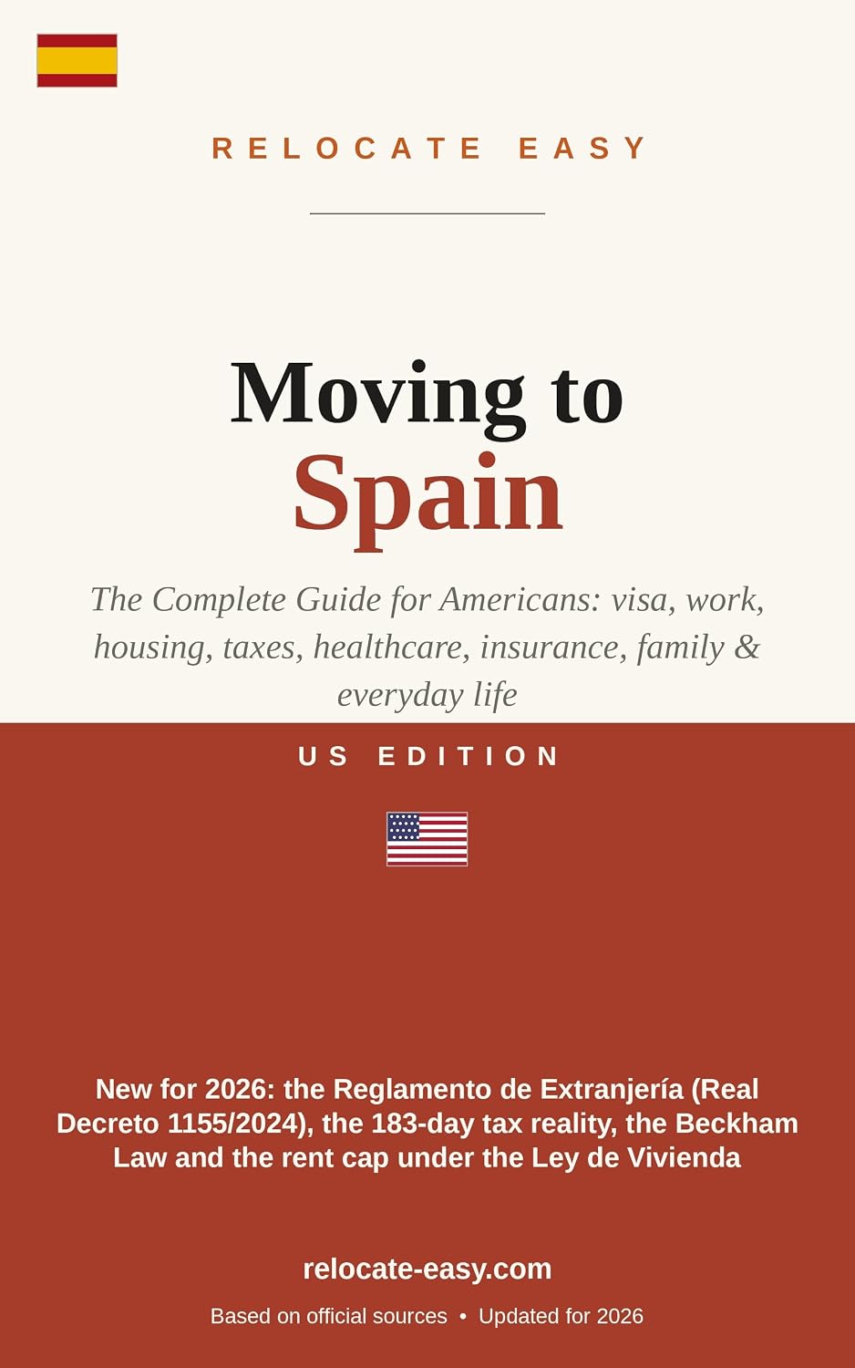 Moving to Spain (US Edition): The Complete Guide for Americans – Visa, Work, Housing, Taxes, Healthcare, Insurance, Family & Everyday Life (US Edition,... for Americans Book 2) (English Edition) baixar o livro de graça