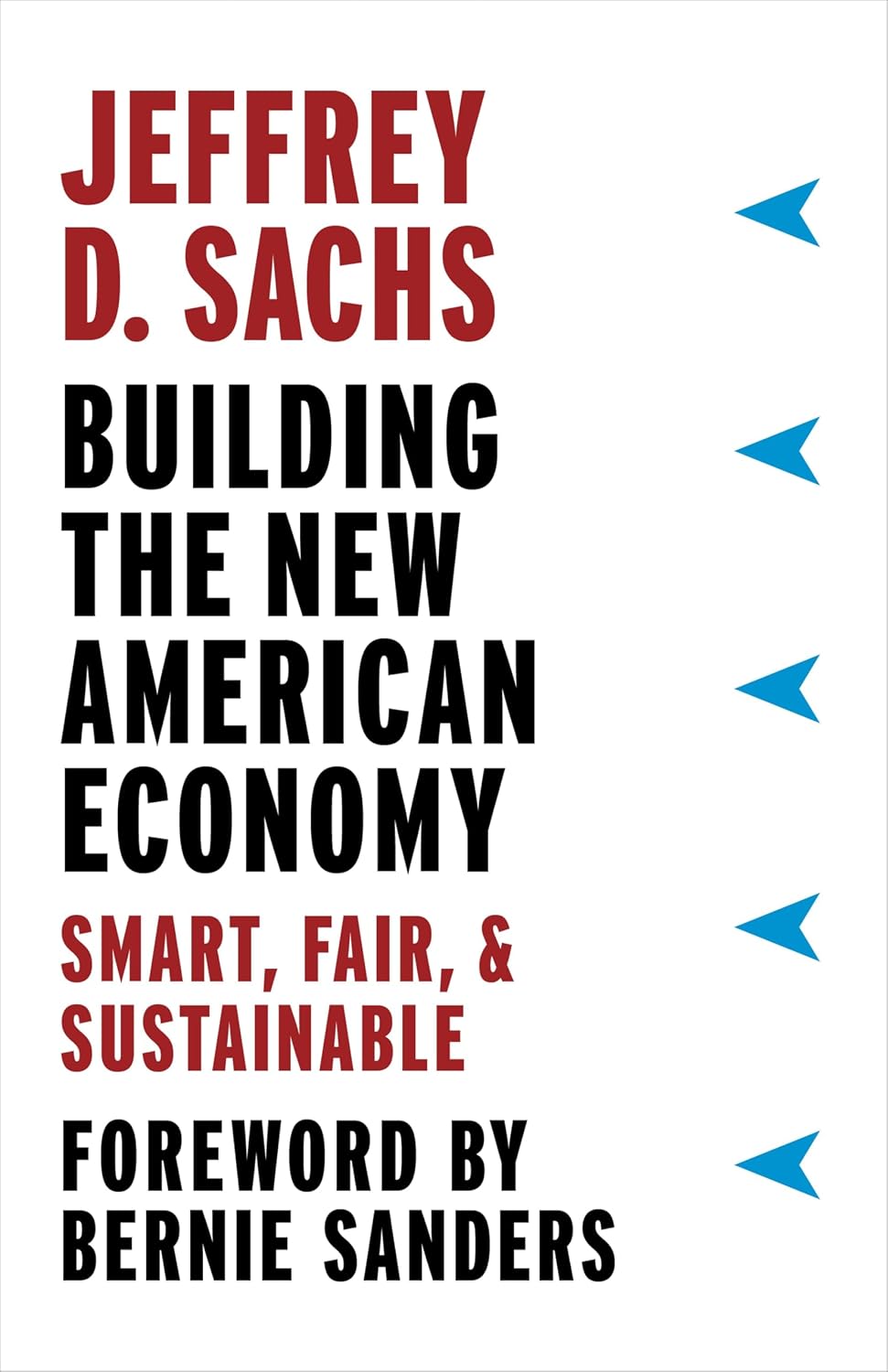 ler totalmente Building the New American Economy: Smart, Fair, & Sustainable (English Edition)