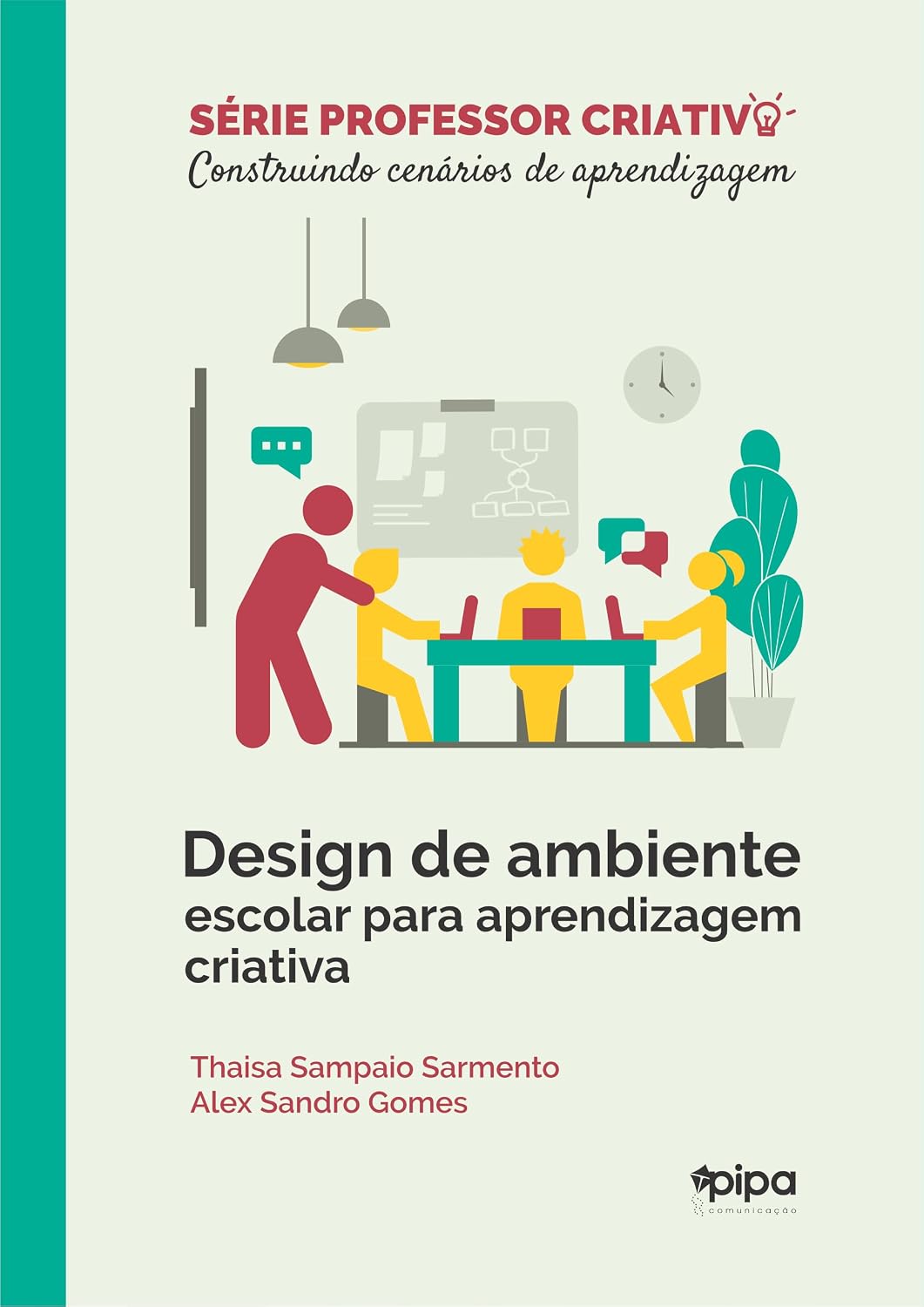 Design de ambiente escolar para aprendizagem criativa baixar livro de graça