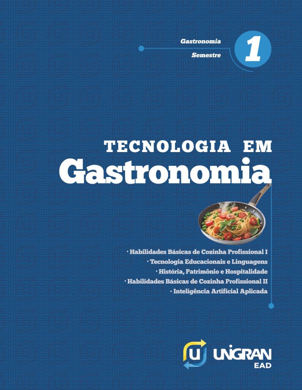 ler totalmente Gastronomia 1: Unigran EAD 26.1.1 (Portuguese Edition)
