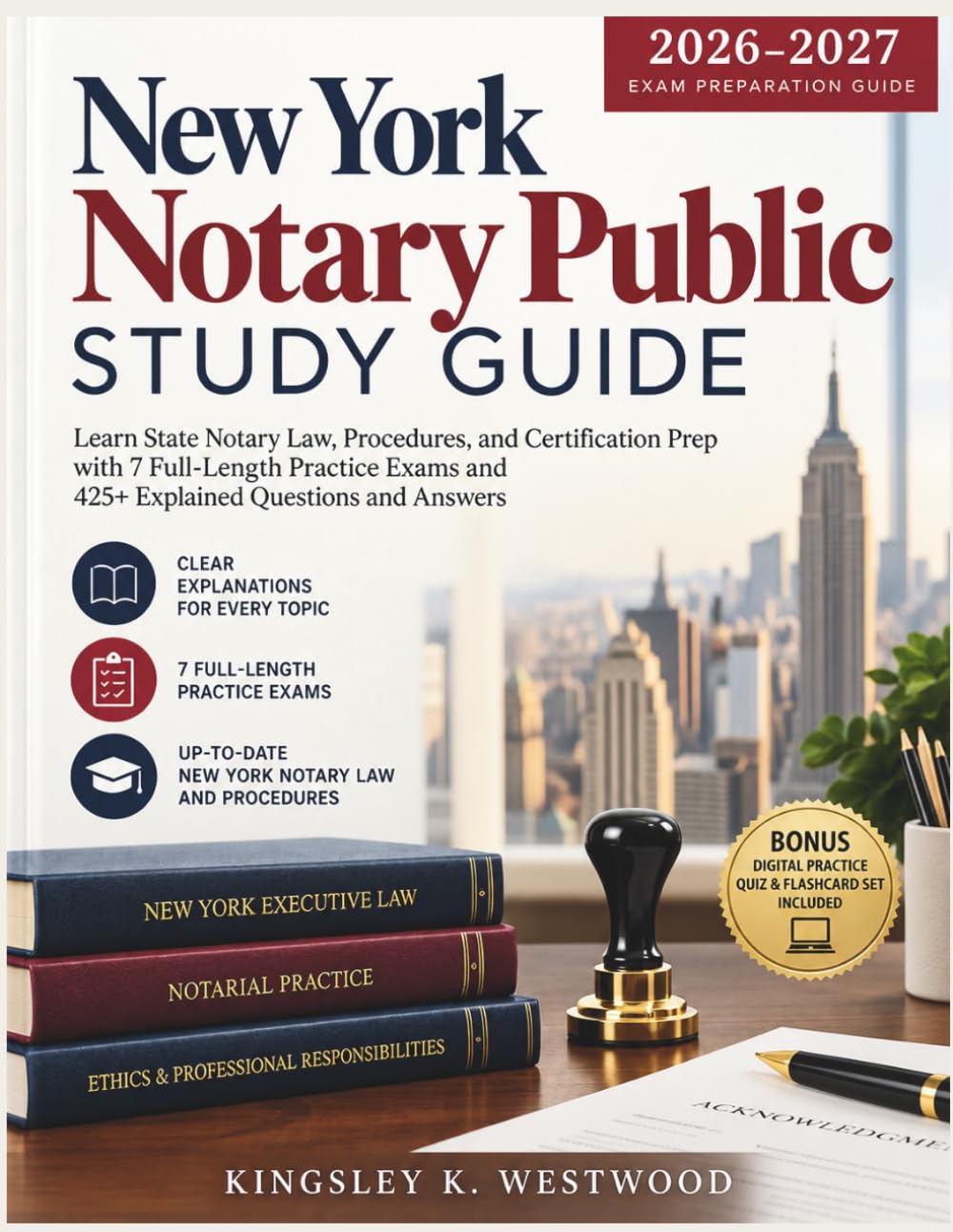 New York Notary Public Study Guide 2026–2027: Learn State Notary Law, Procedures, and Certification Prep with 7 Full-Length Practice Exams and 425+ Explained Questions and Answers baixar o livro de graça
