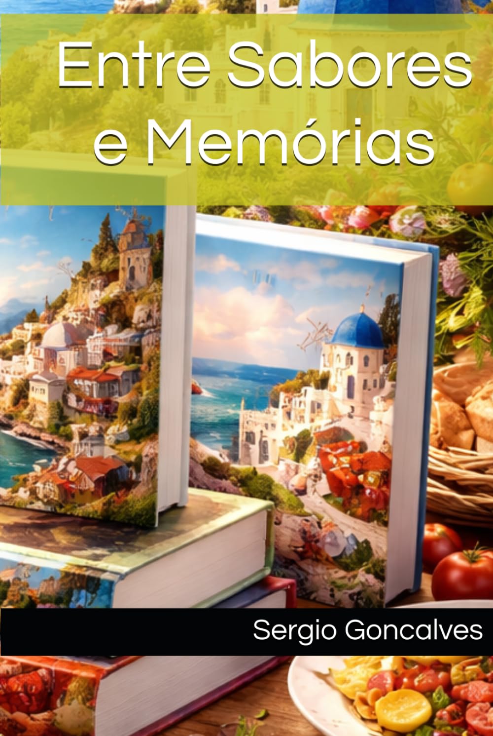 Entre Sabores e Memórias (Portuguese Edition) baixar o livro de graça