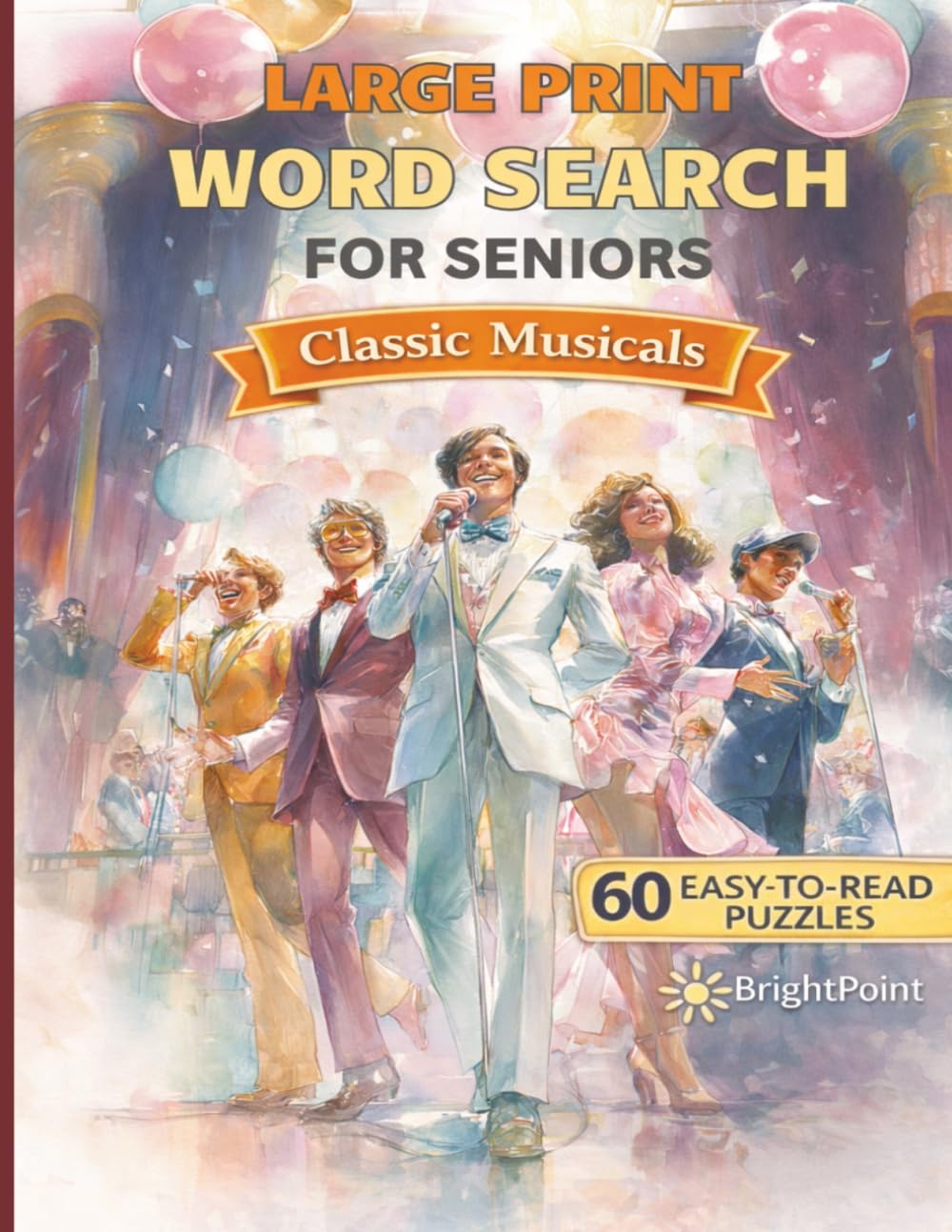capítulo por capítulo baixar Large Print Word Search for Seniors: Classic Musicals Edition: 60 Relaxing Puzzles with Big Letters and Easy-to-Read 18×18 Grids — Memory-Boosting... Word Search for Seniors – Nostalgia Editions)