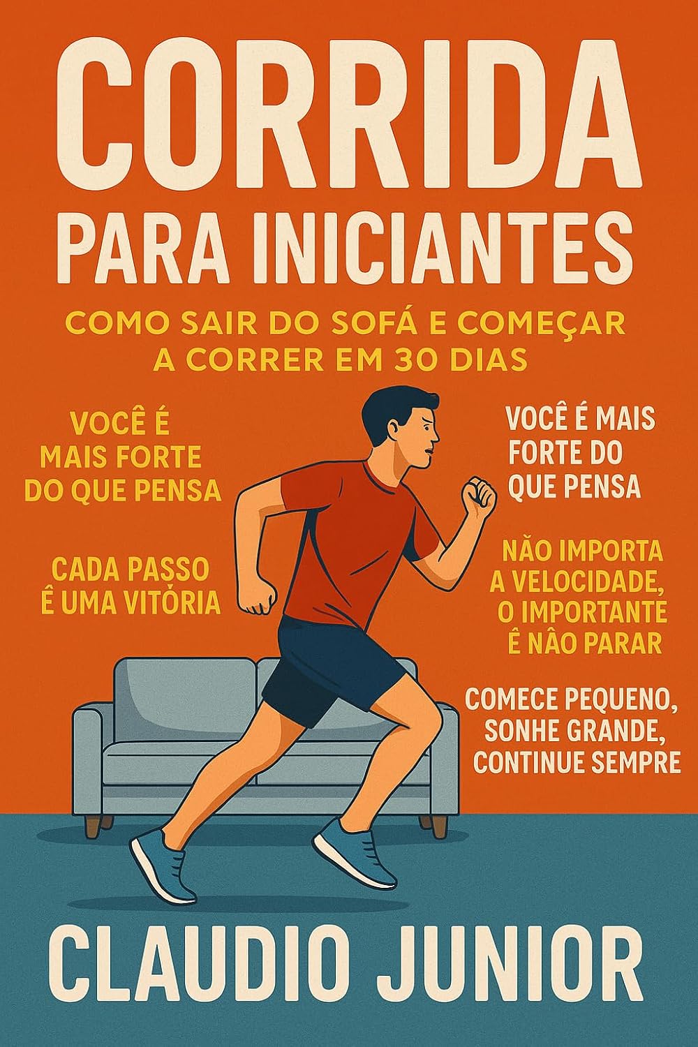 ler totalmente Corrida Para Iniciantes: Como Sair do Sofá e Começar a Correr em 30 Dias
