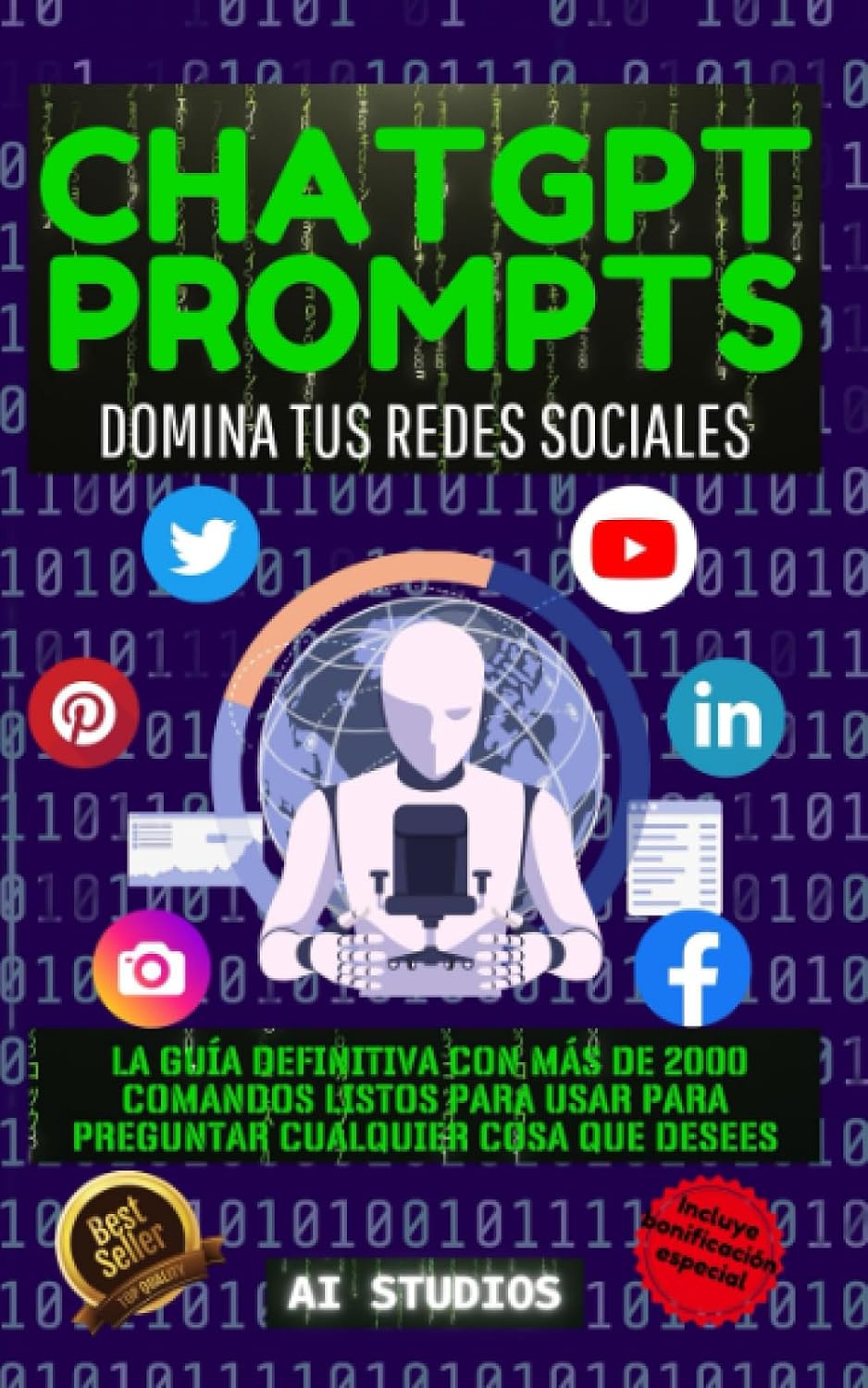 ler totalmente ChatGPT Prompts: Domina tus Redes Sociales. La Guía Definitiva con +2000 Comandos Listos para Usar para Preguntar Todo lo que Quieras. +BONUS (Spanish Edition)