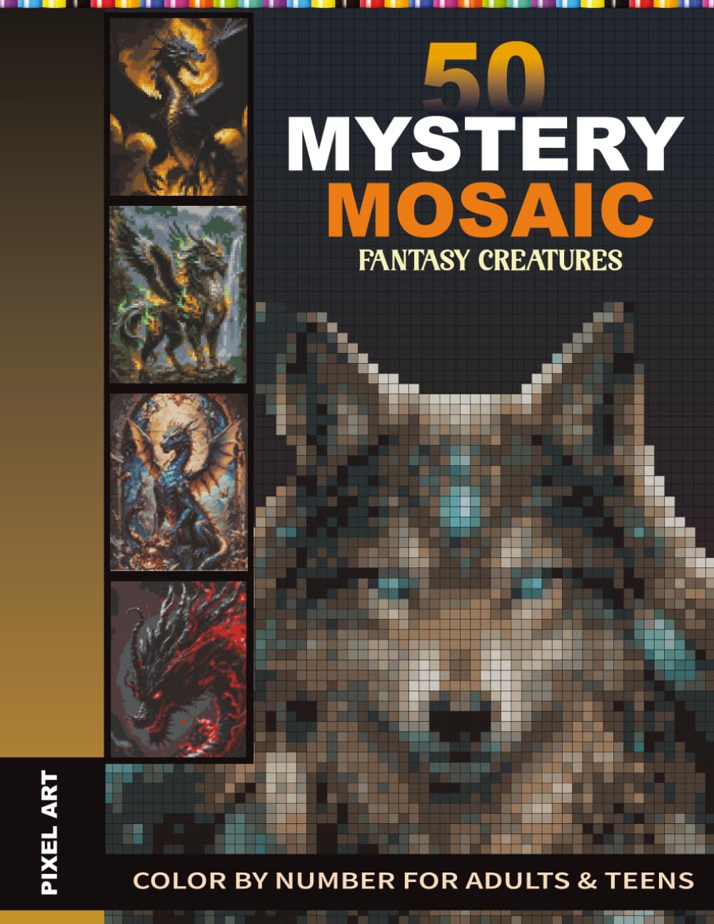 ler totalmente 50 Mystery Mosaic Fantasy Creatures: Rectangle & Diamond Pixel Art Mystery Mosaic Color by Number for Adults and Teens