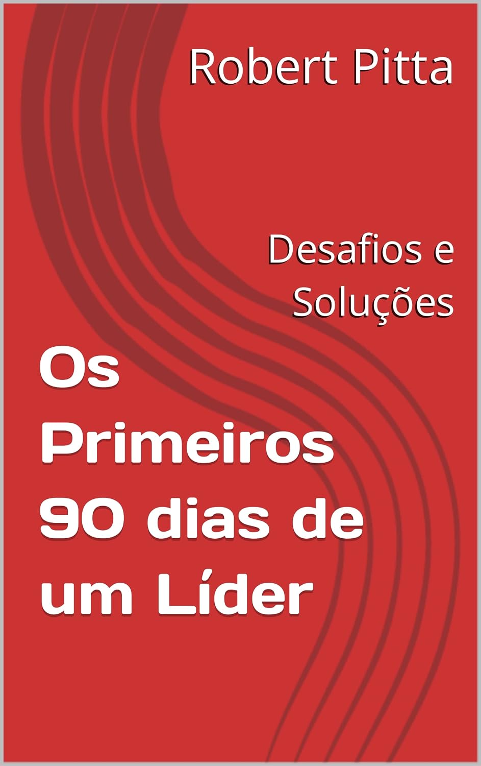ler totalmente Os Primeiros 90 dias de um Líder: Desafios e Soluções