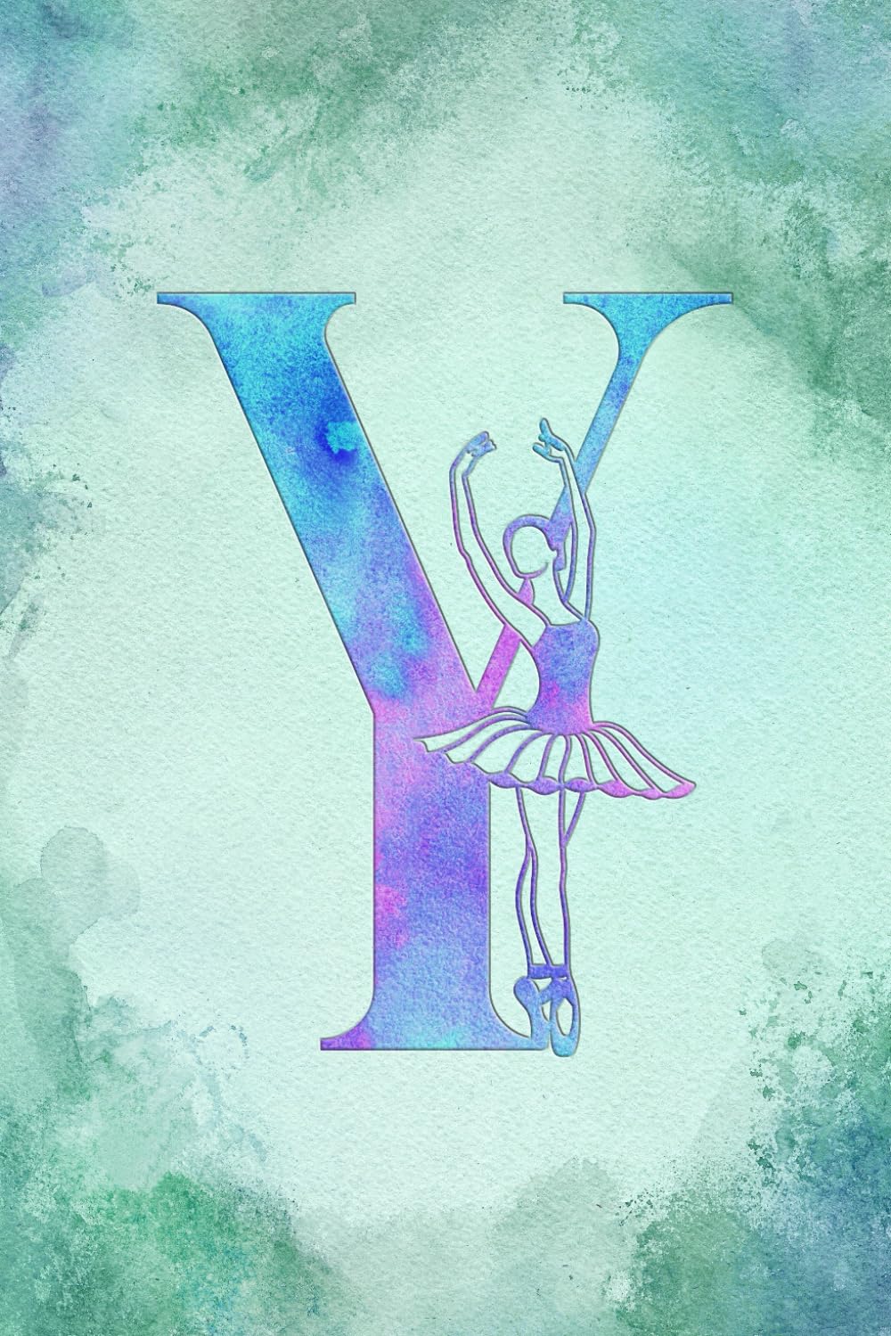 ler totalmente Y: Letter "Y" Initial Ballet Dance Monogram Notebook - Ballerina on Pink, Blue & Green Watercolor - College-Ruled Personal Journal, Writing Pad or Diary for Dancers, Girls & Women - 110 Pages, 6x9