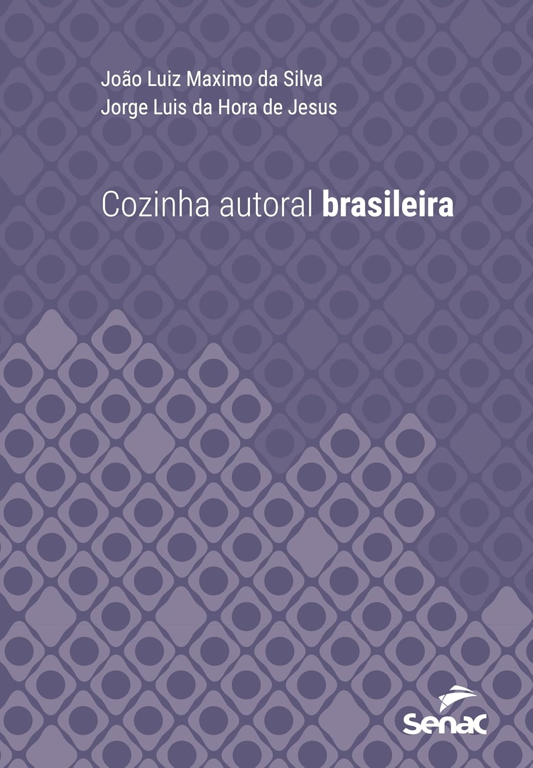 Cozinha autoral brasileira (Série Universitária) baixar livro de graça