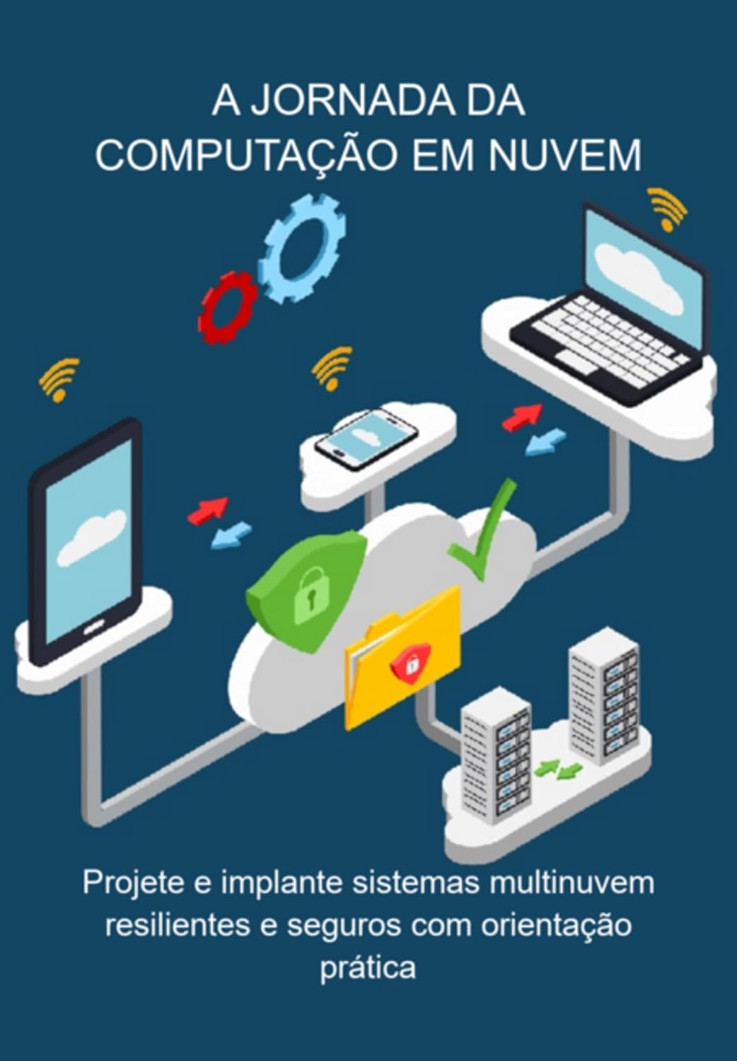 A Jornada Da Computação Em Nuvem baixar livro de graça