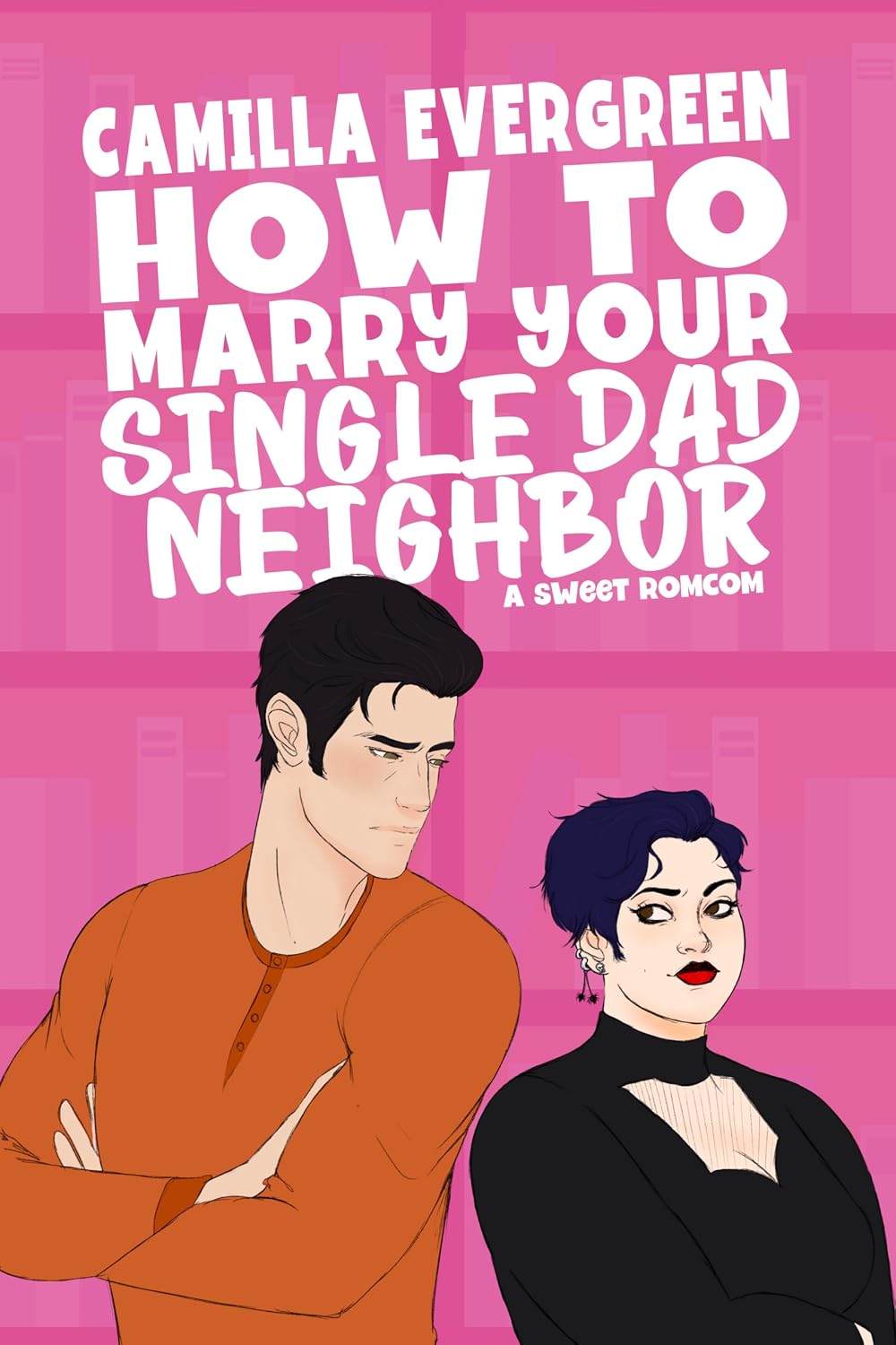ler totalmente How to Marry Your Single Dad Neighbor: A Sweet Romantic Comedy (How to Rom-com Book 2) (English Edition)