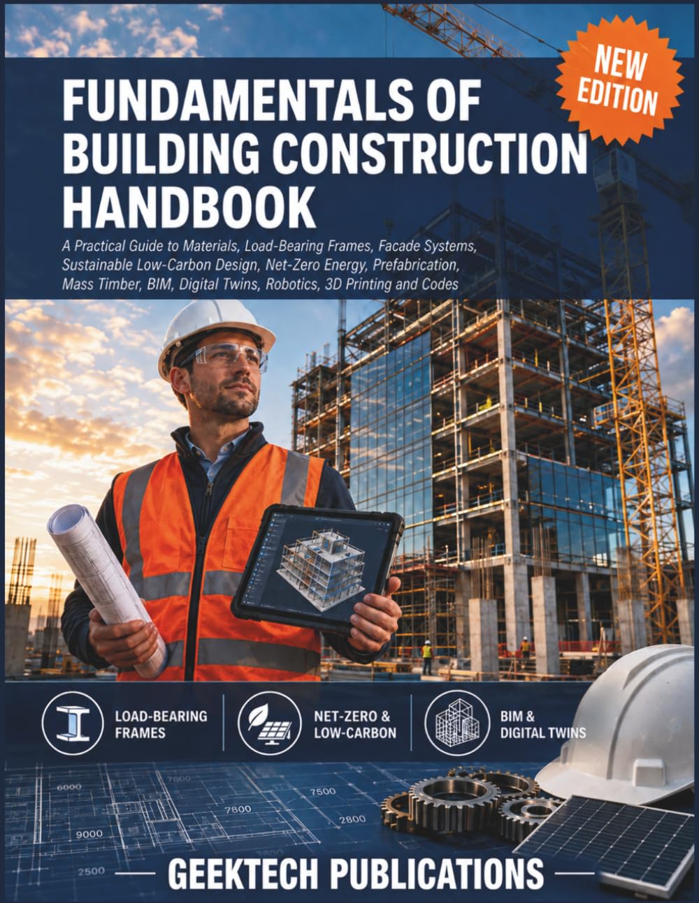capítulo por capítulo baixar Fundamentals of Building Construction Handbook: A Practical Guide to Materials, Load-Bearing Frames, Facade Systems, Sustainable Low-Carbon Design,... Twins, Robotics, 3D Printing and Codes