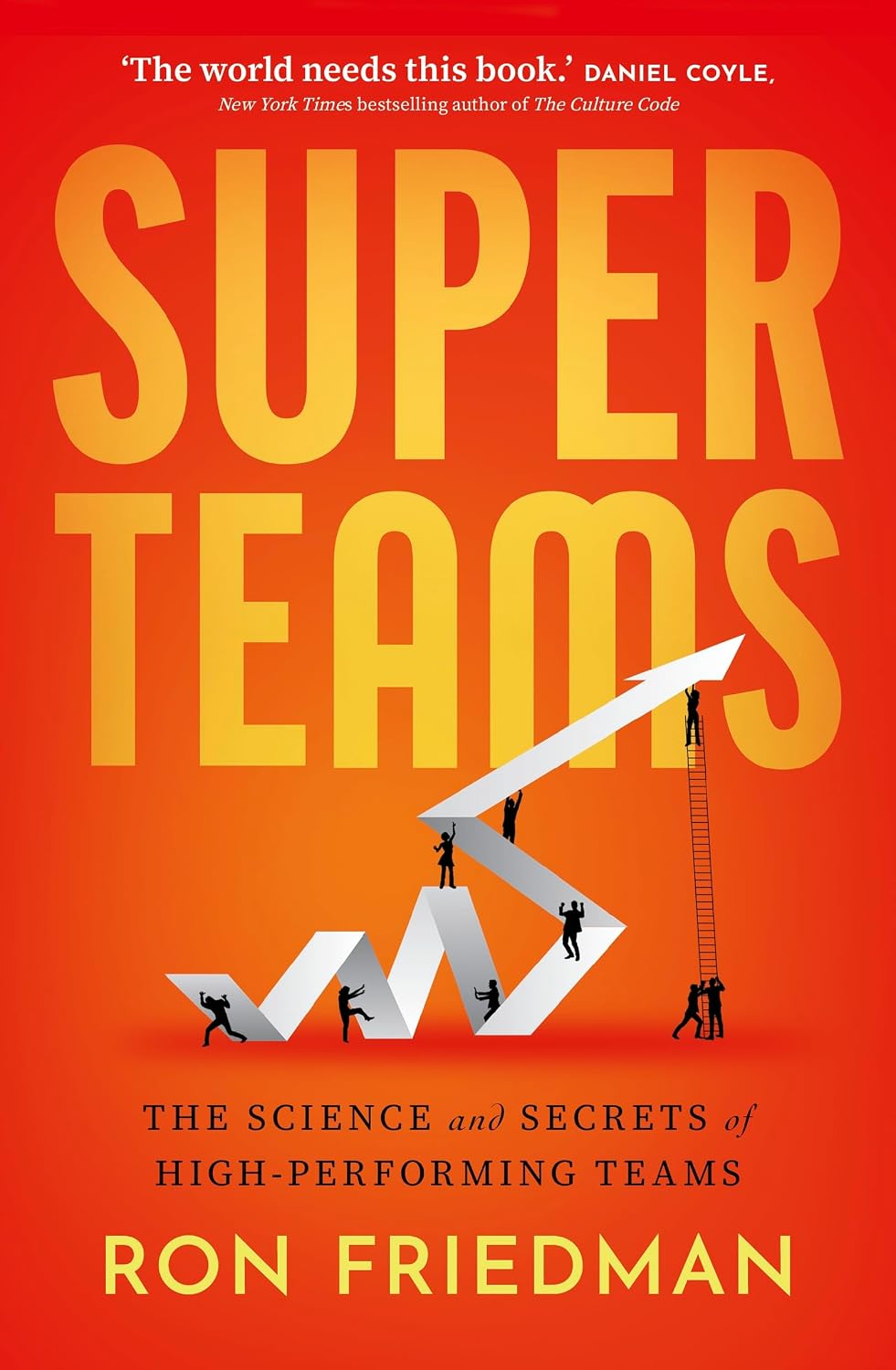 Superteams: The Science and Secrets of High-Performing Teams (English Edition)