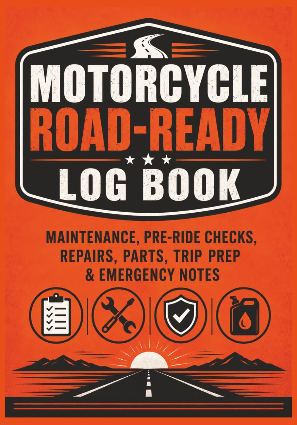 capítulo por capítulo baixar Motorcycle Road-Ready Log Book: All-in-One Maintenance Tracker, Pre-Ride Inspection Checklist, Repair Record, Parts Log, Trip Prep Planner & Roadside Notes for Motorcycle Owners