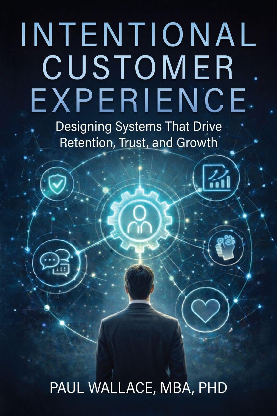 Intentional Customer Experience: Designing Systems That Drive Retention, Trust, and Growth baixar o livro de graça