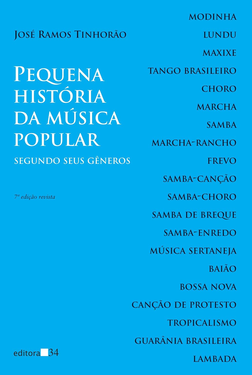Pequena história da música popular: segundo seus gêneros