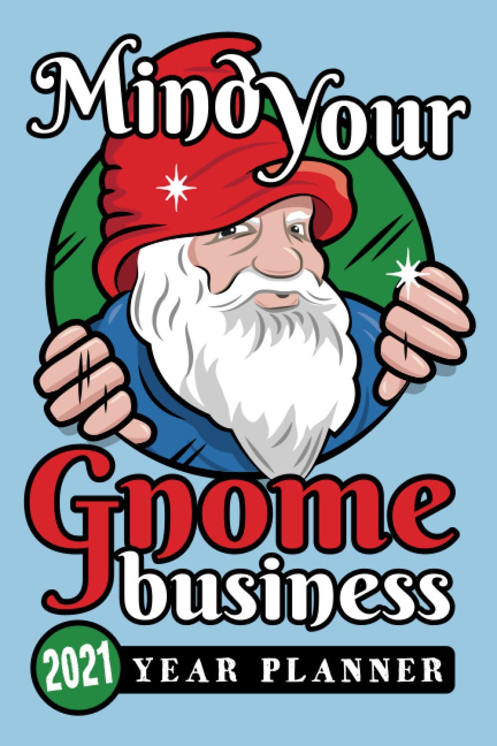 capítulo por capítulo baixar 2021 Planner Gnome Lovers Gift: 6"x9" (15.24 x 22.86cm) One Year Diary. Week to View, Month & Year Overview