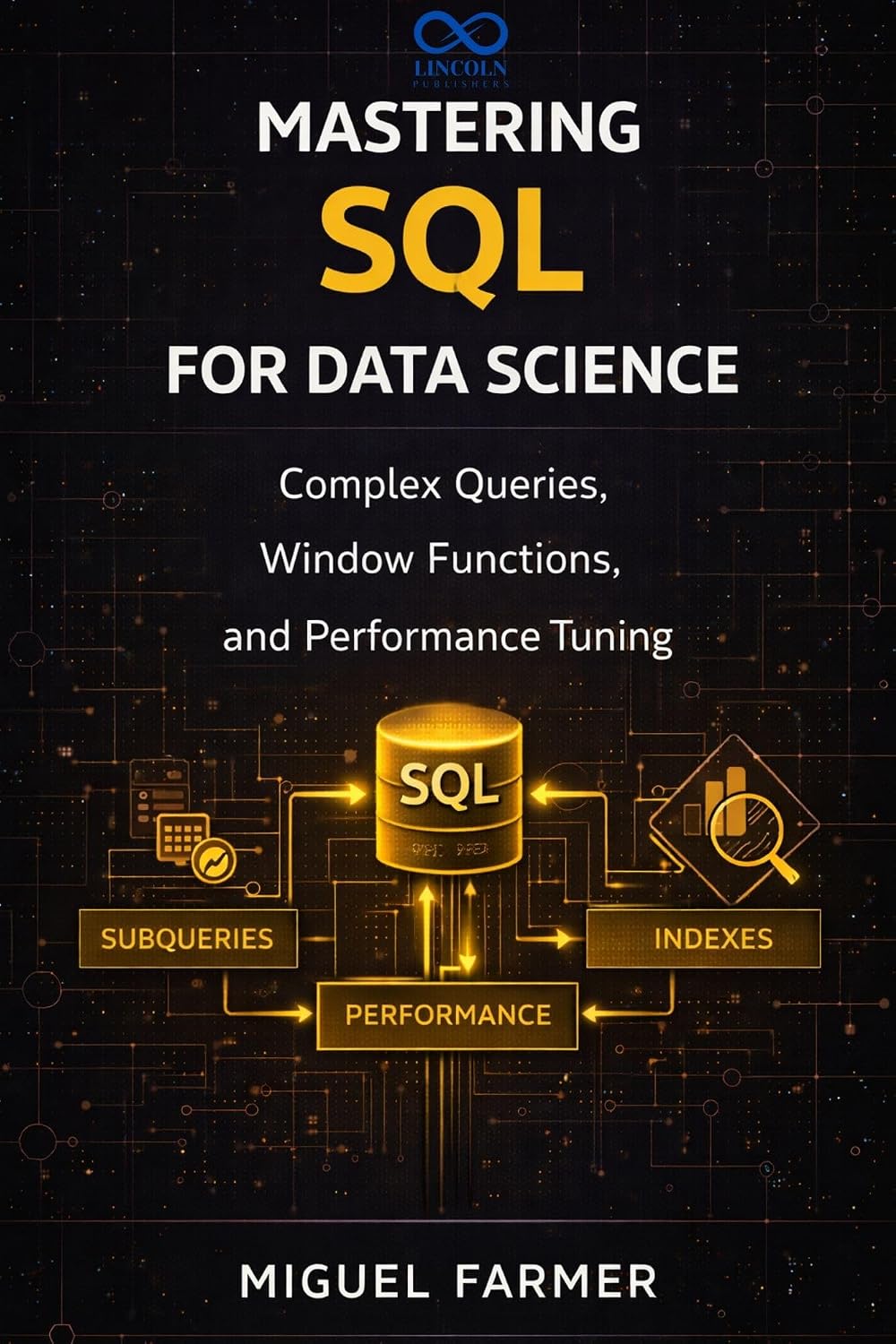 capítulo por capítulo baixar Mastering SQL for Data Science: Complex Queries, Window Functions, and Performance Tuning (English Edition)