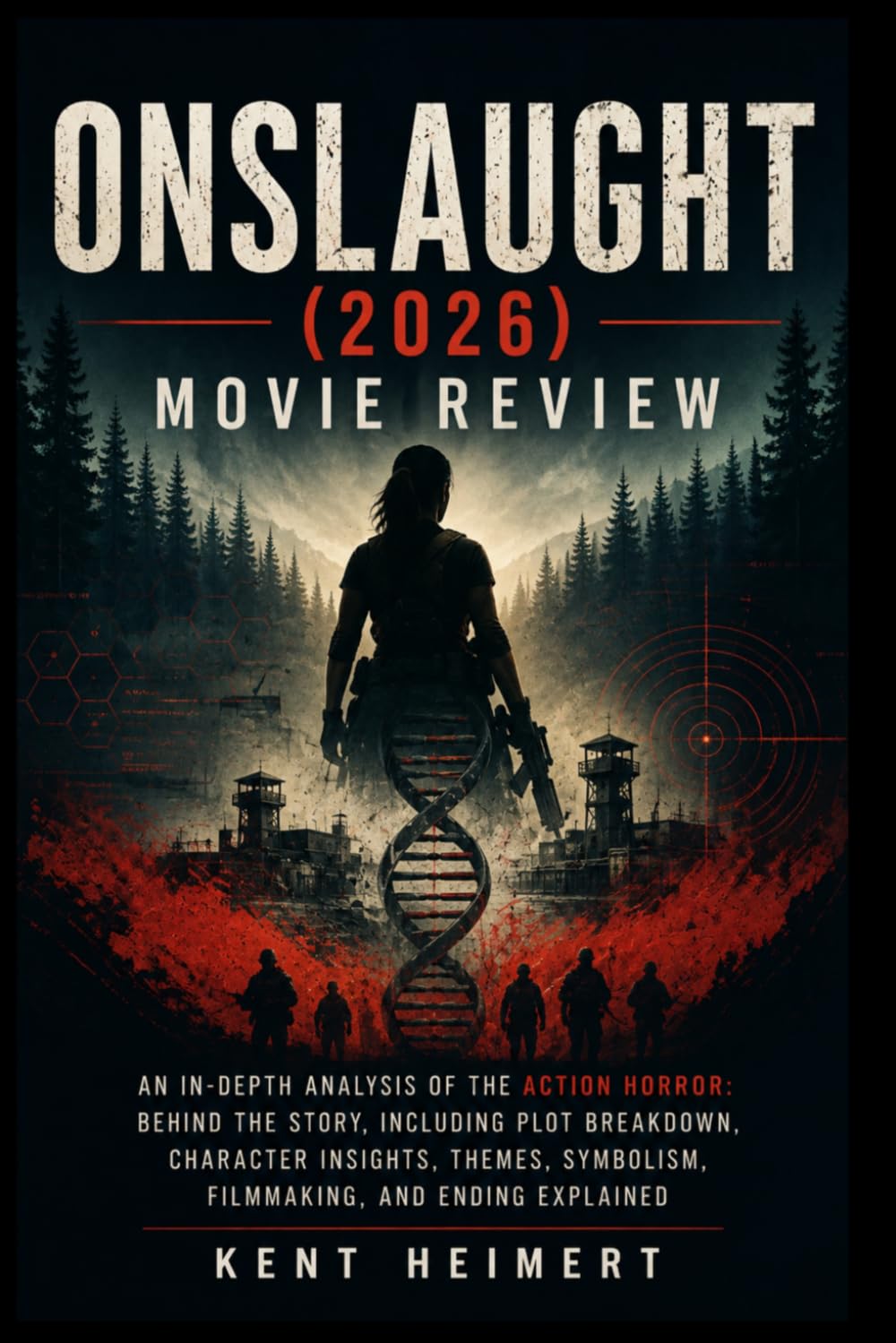Onslaught (2026) Movie Review: An In-Depth Analysis of the Action Horror: Behind the Story, Including Plot Breakdown, Character Insights, Themes, Symbolism, Filmmaking, and Ending Explained