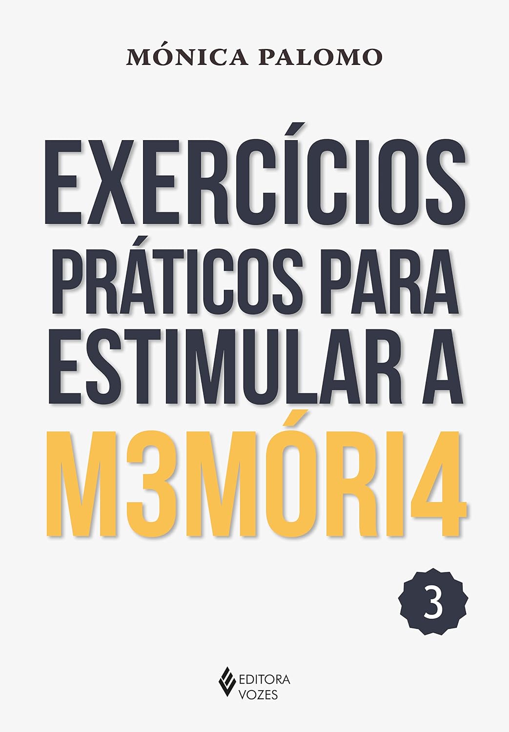 ler totalmente Exercícios práticos para estimular a memória vol. 3: Volume 3