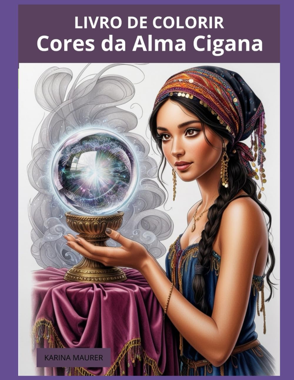 Cores da Alma Cigana: Livro de Colorir (Portuguese Edition) baixar o livro de graça