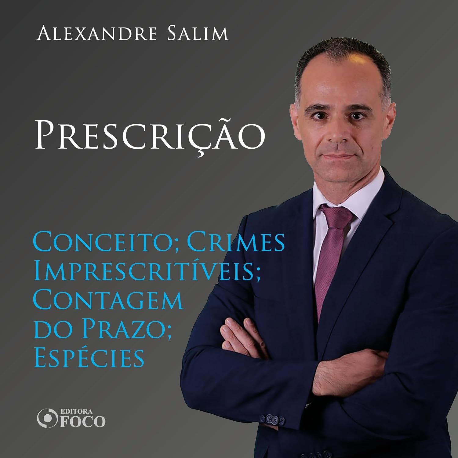 Direito Penal - 10.⁠ ⁠⁠Prescrição - Conceito; Crimes Imprescritíveis; Contagem do Prazo; Espécies: Direito Penal - Vol. 28 baixar livro de graça