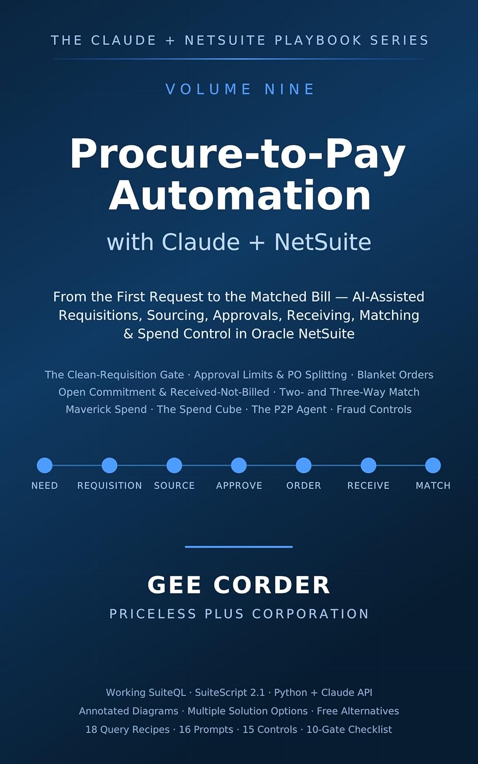 ler totalmente Procure-to-Pay Automation with Claude + NetSuite: From the First Request to the Matched Bill — AI-Assisted Requisitions, Sourcing, Approvals, Receiving,... with NetSuite Book 9) (English Edition)