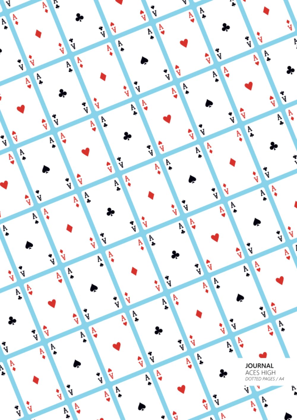 ler totalmente Aces High Journal - Dotted Pages - A4: (Sky Blue Edition) Journal 192 dot grid page (A4 / 8.27x11.69 inches / 21x29.7cm / Large)