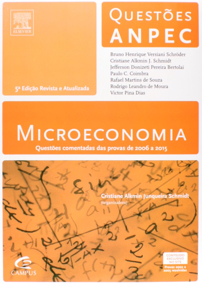 ler totalmente Microeconomia. Questões ANPEC