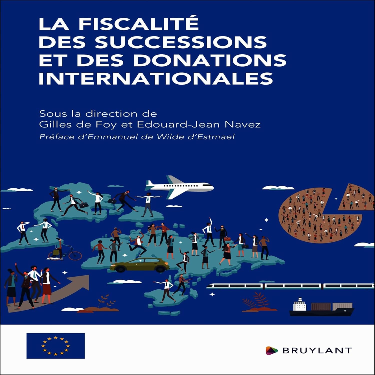 La fiscalité des successions et des donations internationales: Théorie générale et applications en droit comparé (French Edition)