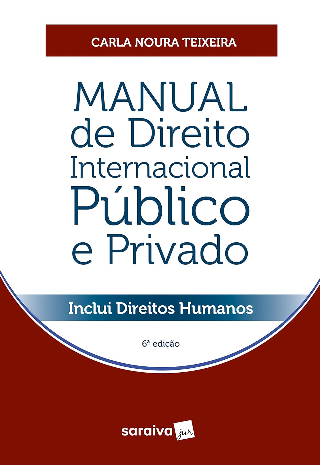 Manual de Direito Internacional Público e Privado - 6ª edição 2023 baixar livro de graça