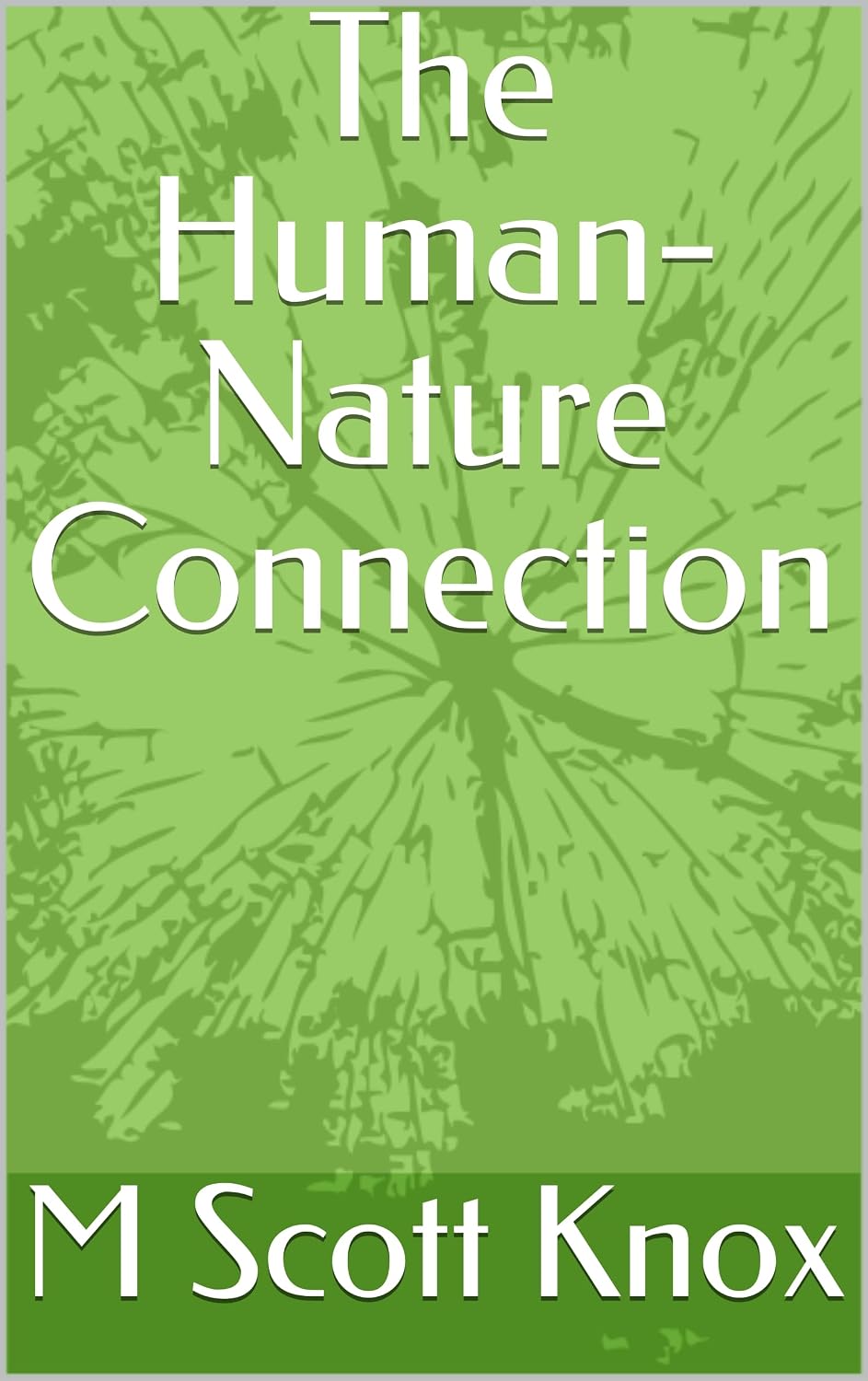 The Human-Nature Connection (English Edition)