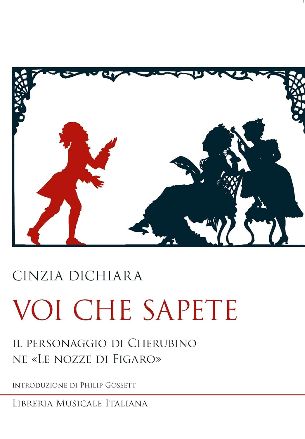 ler totalmente Voi che sapete: Il personaggio di Cherubino ne "Le nozze di Figaro" ([Biblioteca Musicale LIM – Saggi]) (Italian Edition)