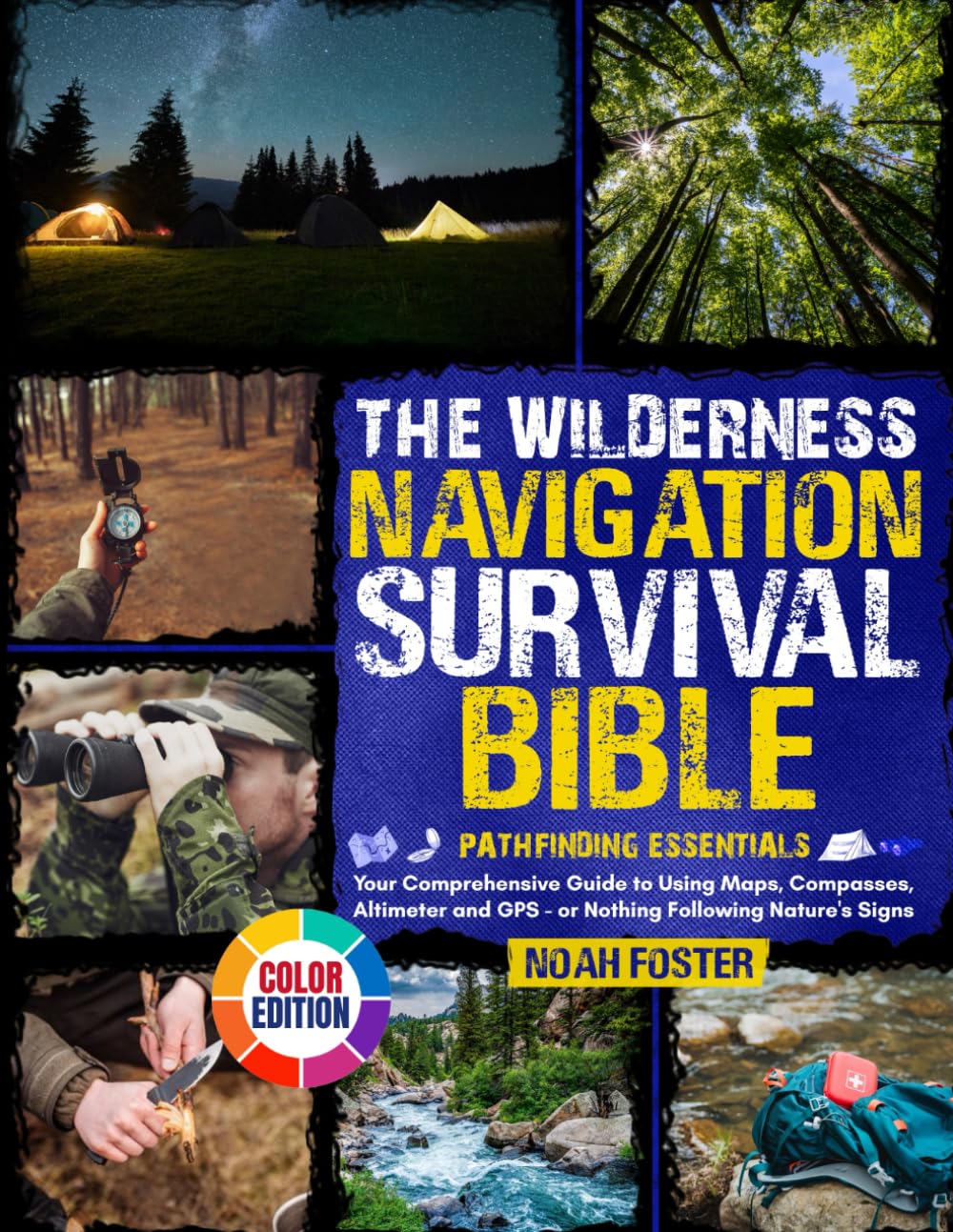 capítulo por capítulo baixar The Wilderness Navigation Survival Bible: Pathfinding Essentials | Your Comprehensive Guide to Using Maps, Compasses, Altimeter and GPS - or Nothing Following Nature's Signs