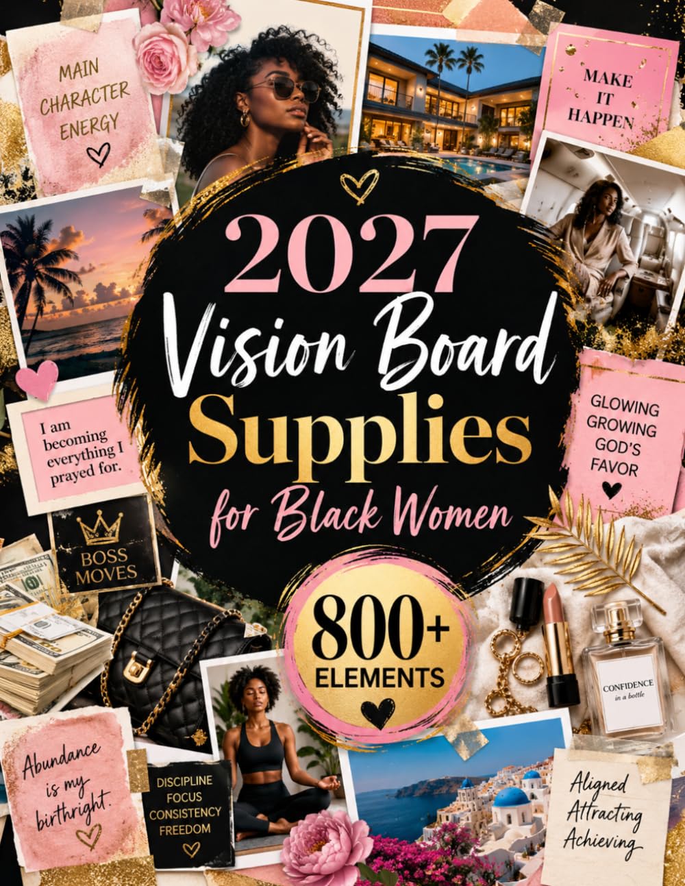 ler totalmente 2027 Vision Board Supplies for Black Women: 800+ Full-Color Cut-Out Images, Quotes, Collage Pieces and Sticker Designs for Black Women’s Vision Boards, Scrapbooking and Junk Journaling