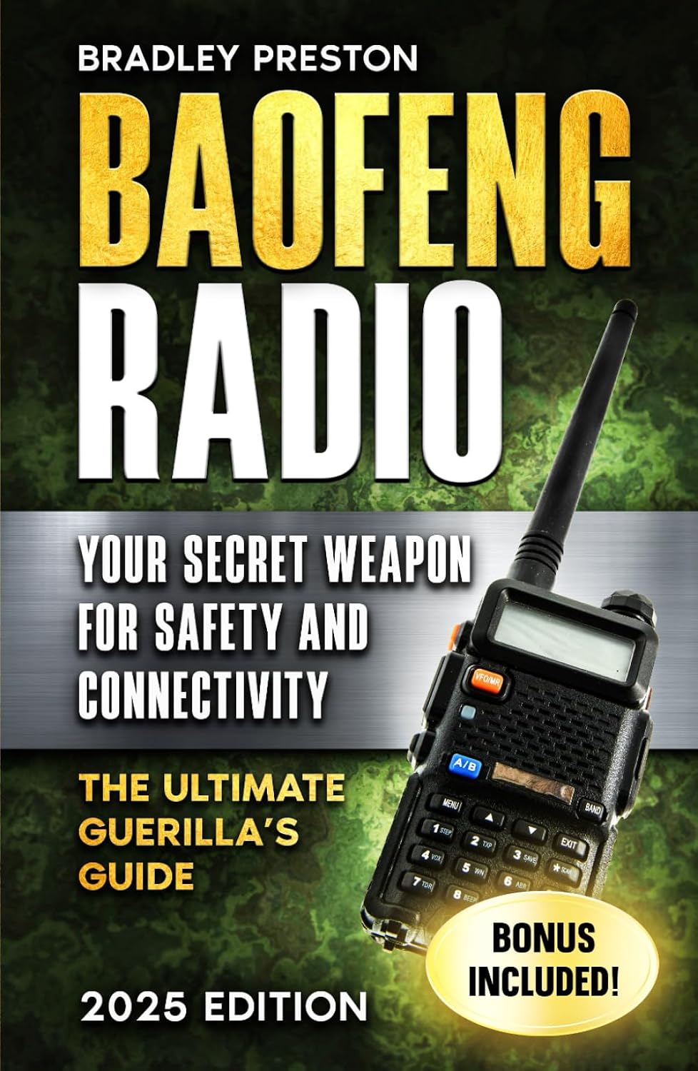 ler totalmente Baofeng Radio: Your Secret Weapon for Safety and Connectivity (The Resilience Series)