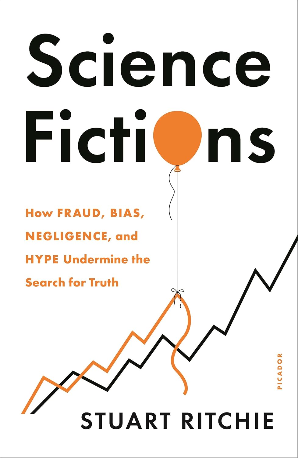 Science Fictions: How Fraud, Bias, Negligence, and Hype Undermine the Search for Truth baixar o livro de graça
