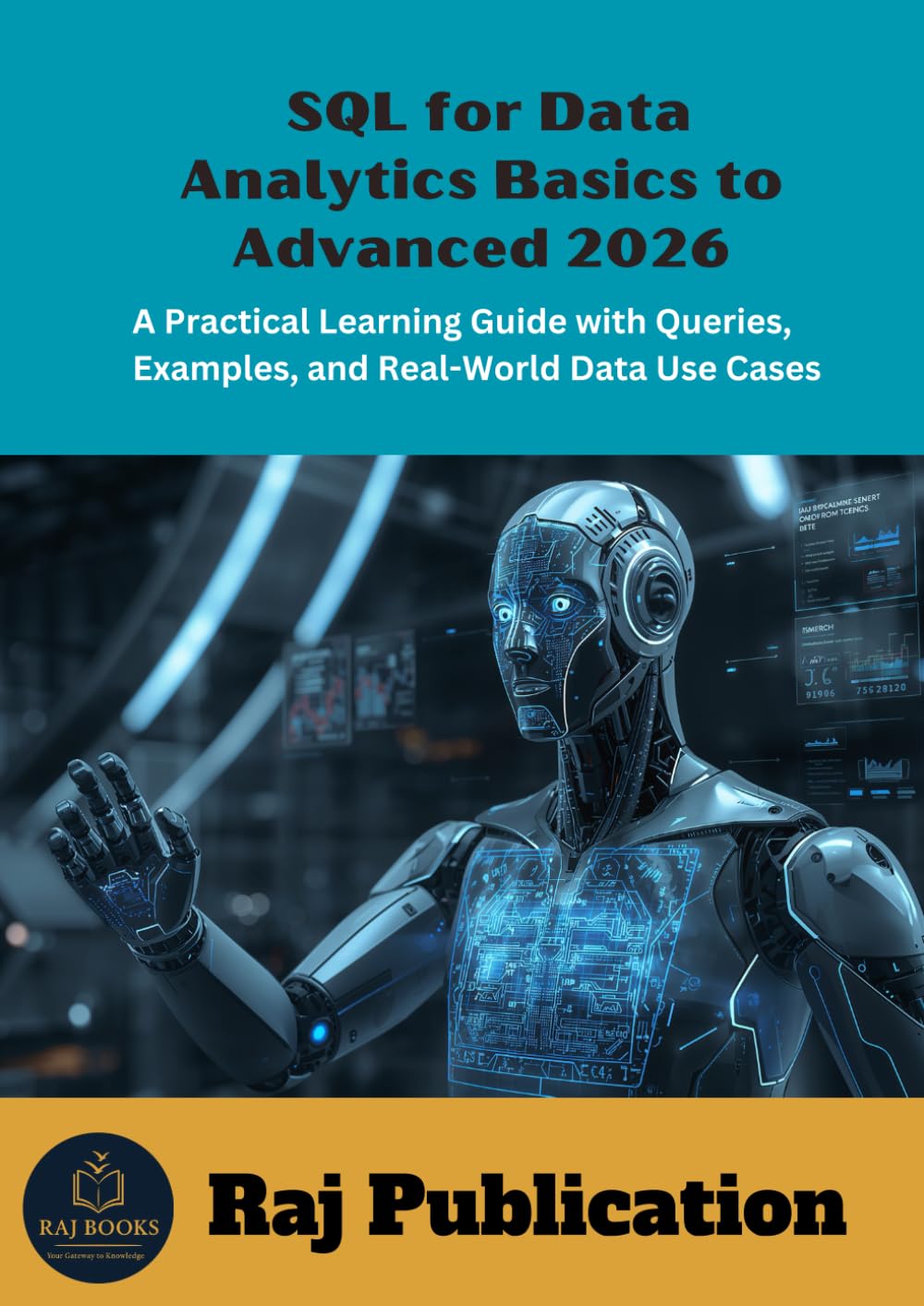 ler totalmente SQL for Data Analytics Basics to Advanced 2026.: A Practical Learning Guide with Queries, Examples, and Real-World Data Use Cases.