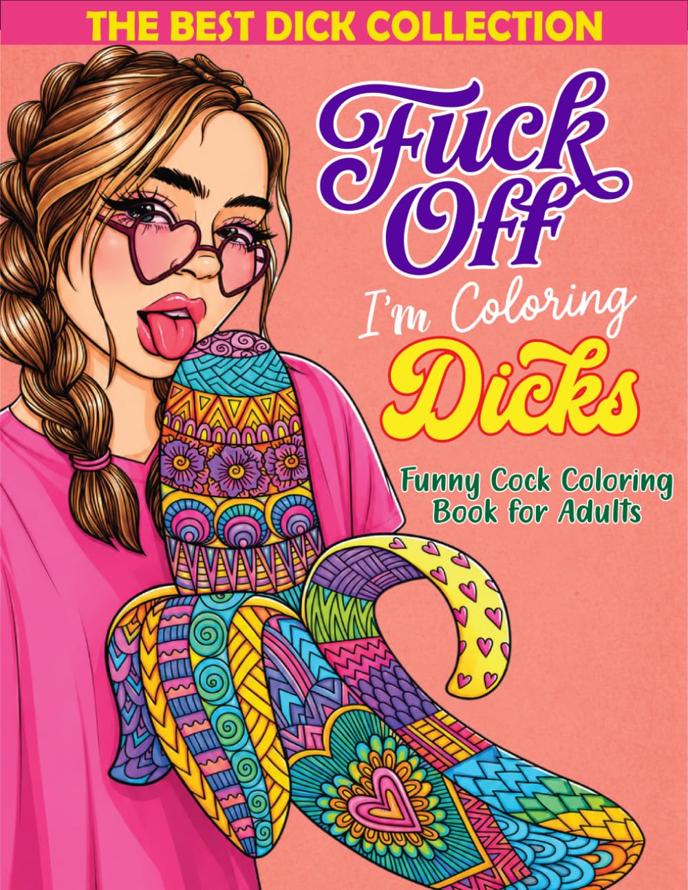 capítulo por capítulo baixar FUCK OFF I'M COLORING DICKS: Cock Coloring Book for Adults, Funny Coloring Book For Bachelorette Parties, Birthday Gag Gift & Stress Relief