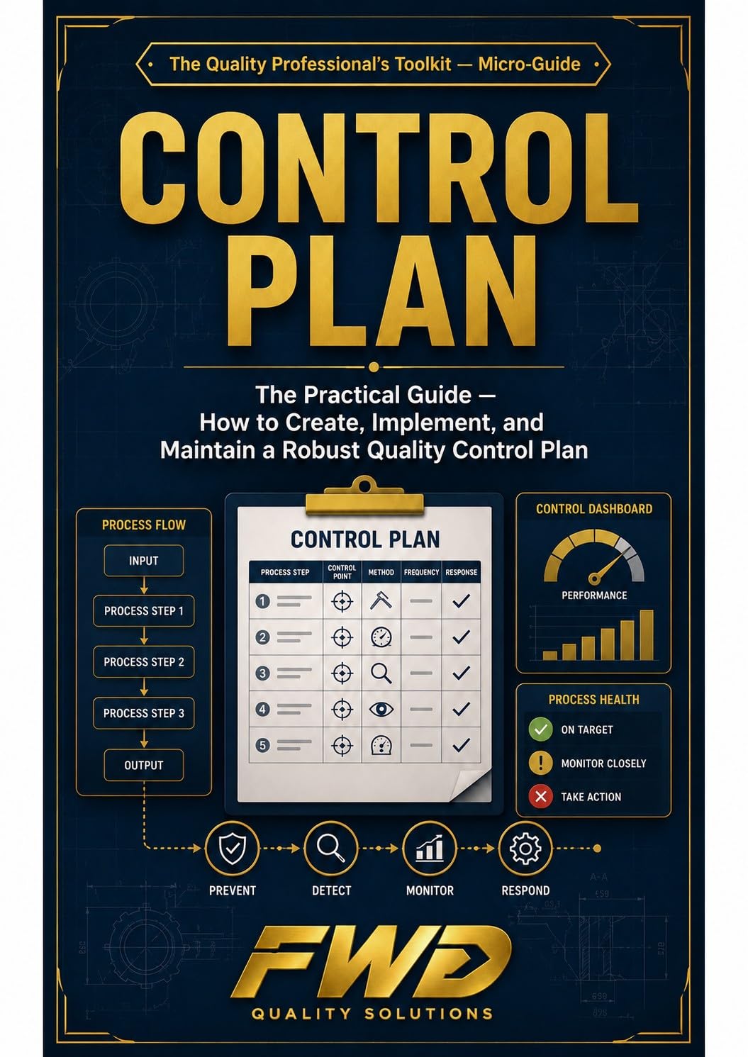 Control Plan — The Practical Guide: How to Create, Implement, and Maintain a Robust Quality Control Plan (Process Control & Industrialization) (English Edition) baixar o livro de graça