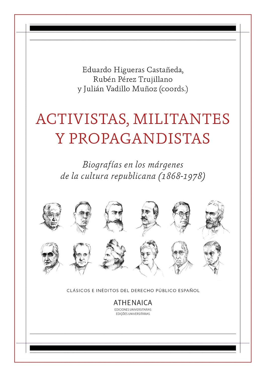 capítulo por capítulo baixar Activistas, militantes y propagandistas: Biografías en los márgenes de la cultura republicana (1868-1978)